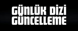 Günlük Dizi Güncelleme